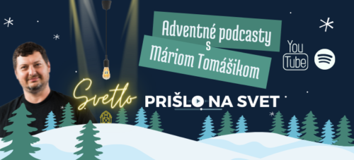 Adventné podcasty s Máriom Tomášikom